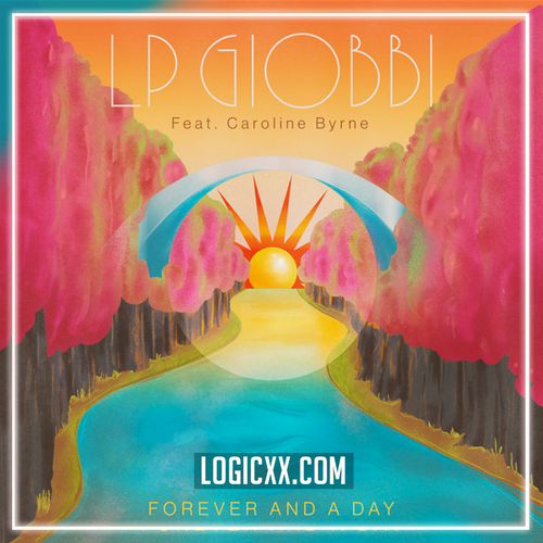 LP Giobbi - Forever And A Day (feat. Caroline Byrne) Logic Pro Remake (Dance)