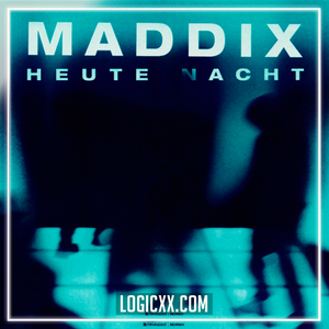 Maddix - Heute Nacht Logic Pro Remake (Techno)