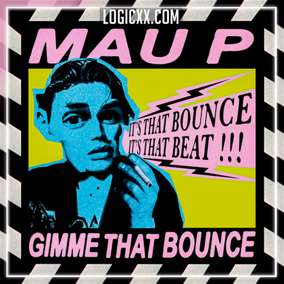 Mau P - Gimme That Bounce Logic Pro Remake (Tech House)