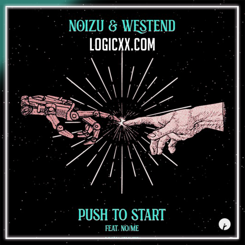 Noizu, Westend, feat. No/Me - Push To Start Logic Pro Remake (Tech House)