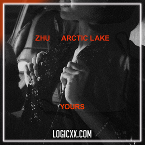 ZHU, Arctic Lake - Yours Logic Pro Remake (Dance)